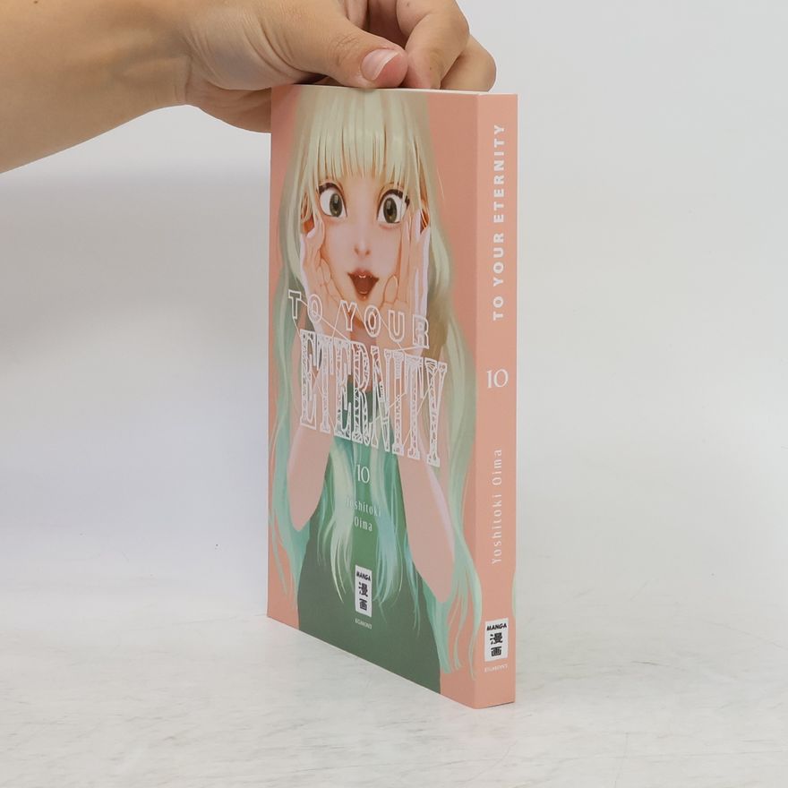 Yoshitoki Ōima To Your Eternity 10