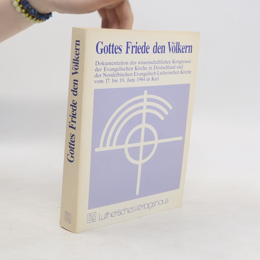Autorenkollektiv Gottes Friede den Völkern