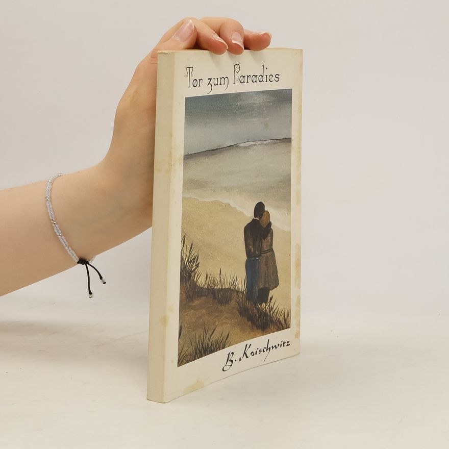 Brigitte Koischwitz Tor zum Paradies