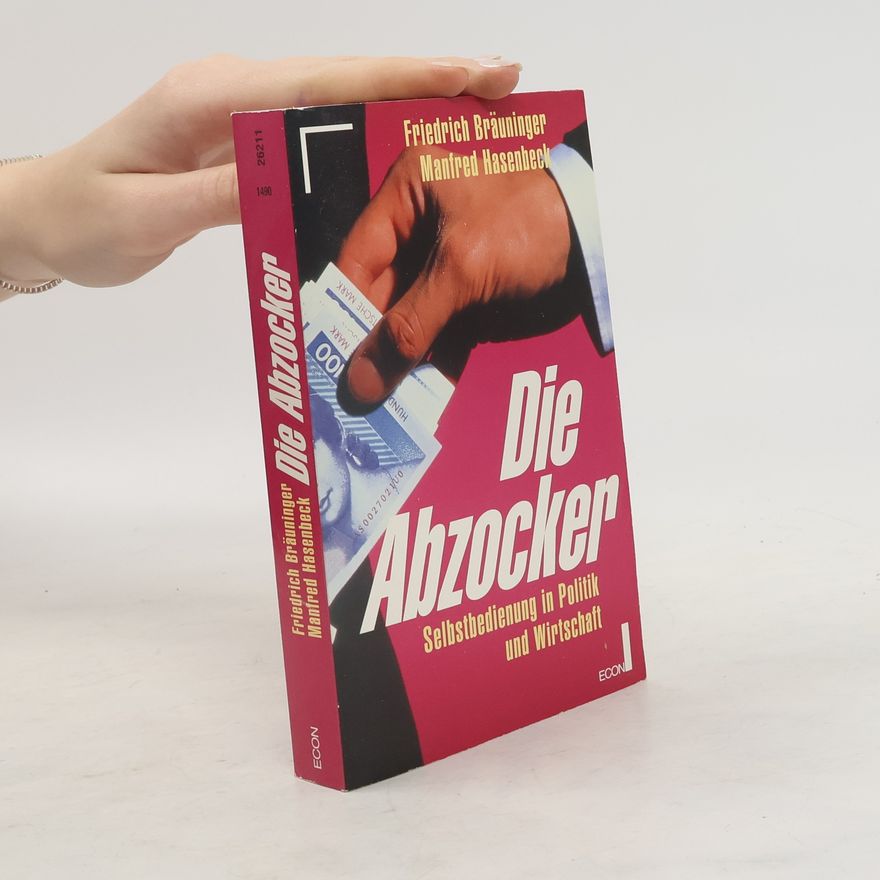Friedrich Bräuninger Die Abzocker