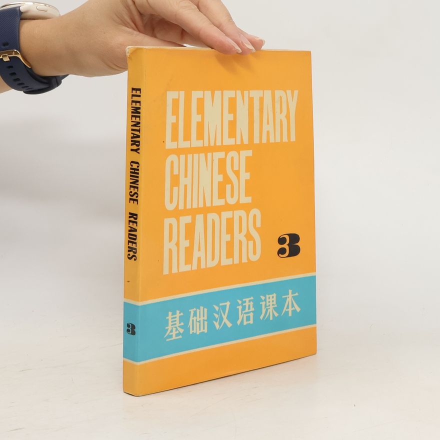 Autorenkollektiv Elementary Chinese Readers 3