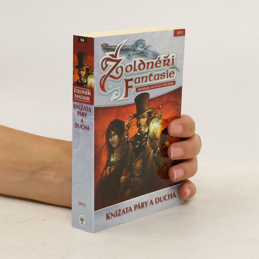 Michael Bronec Žoldnéři fantasie: Knížata páry a ducha