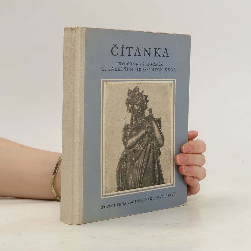 Autores varios Čítanka pro čtvrtý ročník čtyřletých odborných škol