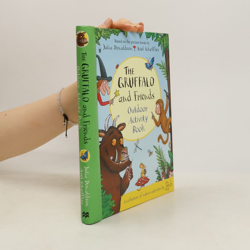 Julia Donaldson The Gruffalo and Friends Outdoor Activity Book