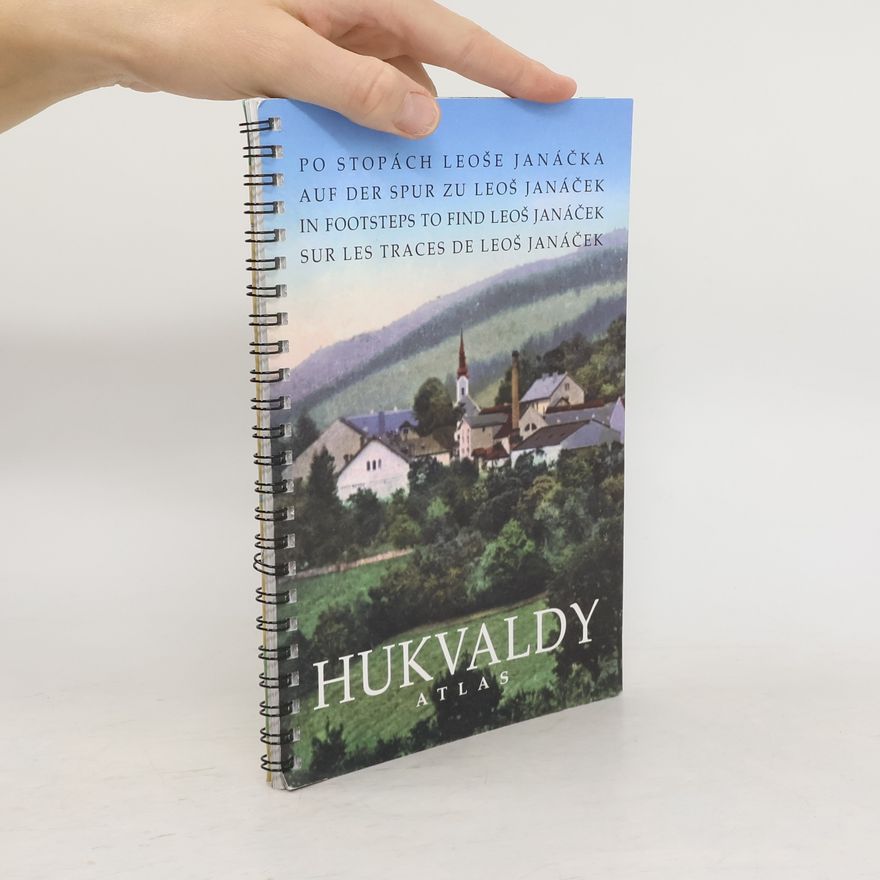 Kolektiv autorů Hukvaldy atlas