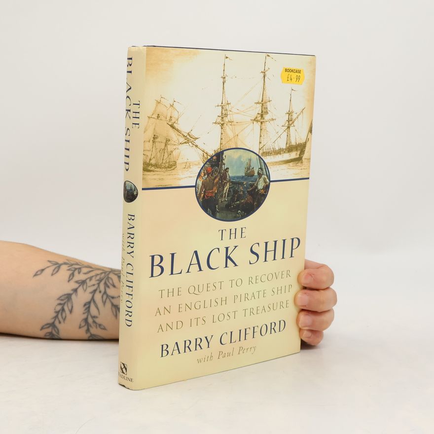 Barry Clifford The Black Ship
