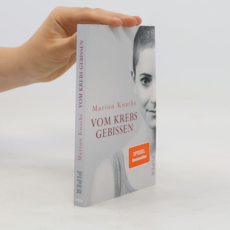 Marion Knaths Vom Krebs gebissen