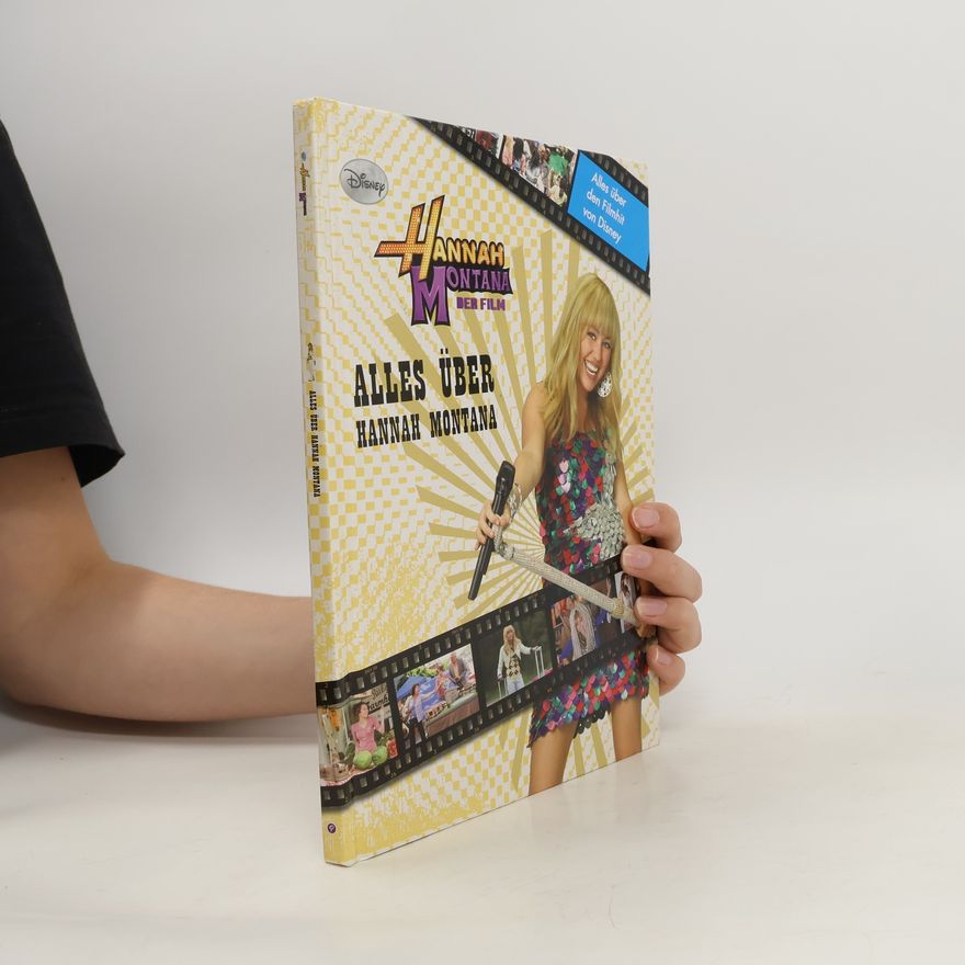 Autorenkollektiv Alles über Hannah Montana