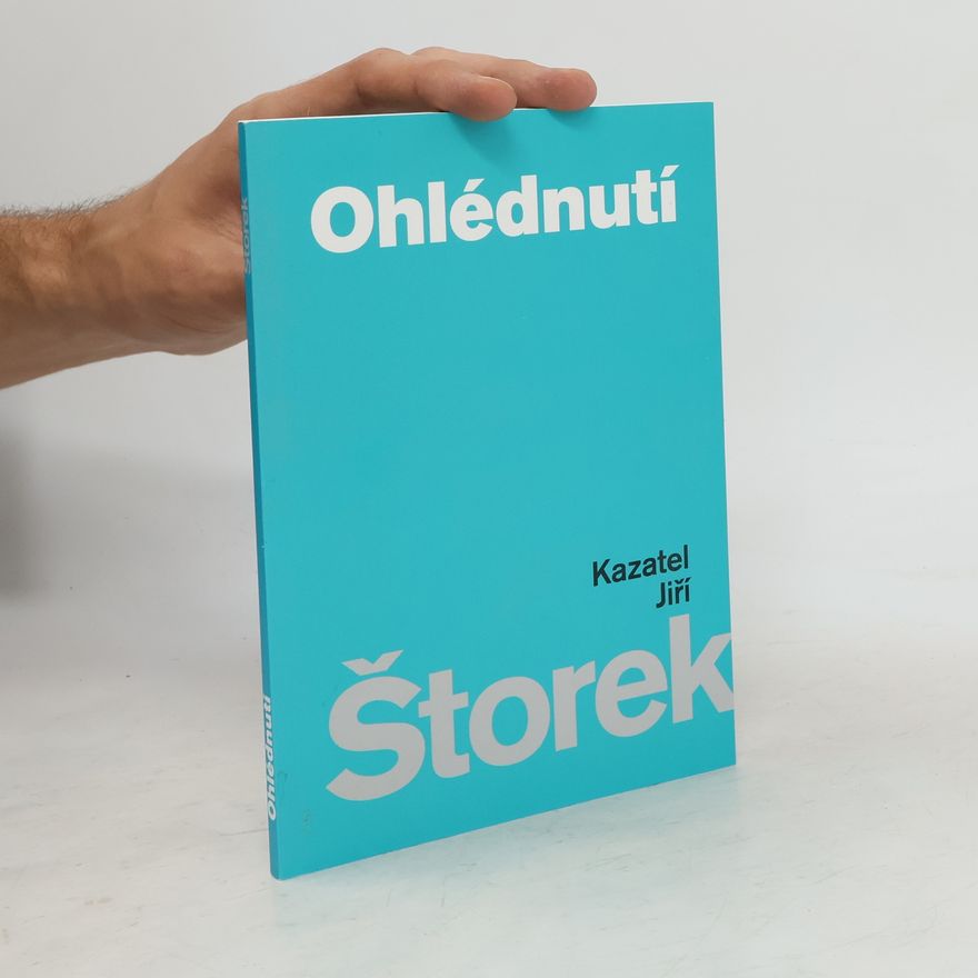 Jiří Štorek Ohlédnutí