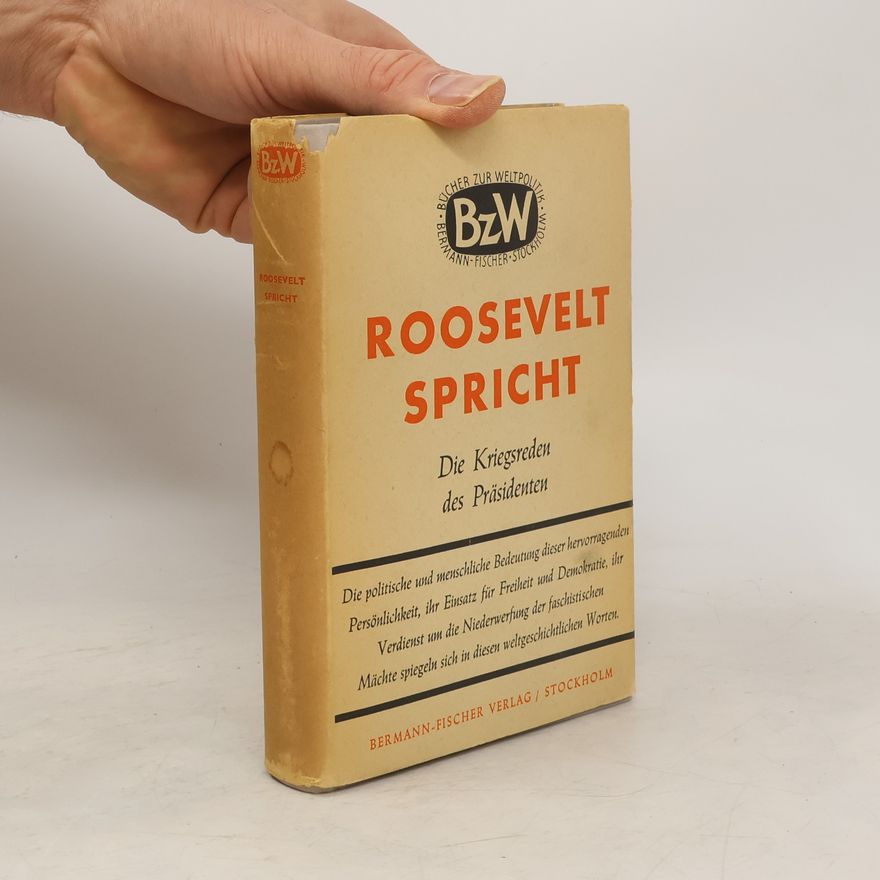 Franklin Delano Roosevelt Roosevelt spricht