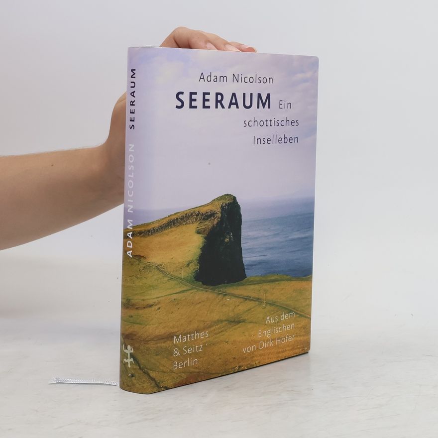 Adam Nicolson Seeraum