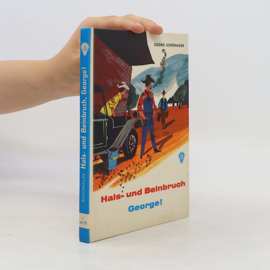 Georg Schönauer Hals- und Beinbruch George!