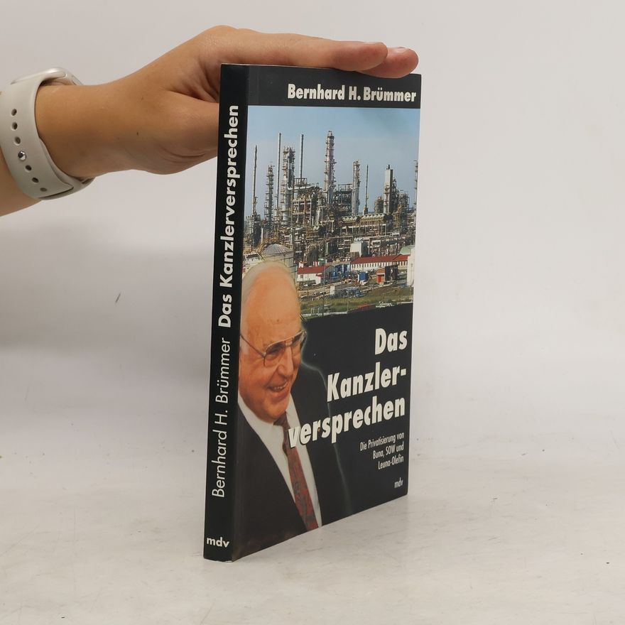 Bernhard H. Brümmer Das Kanzlerversprechen