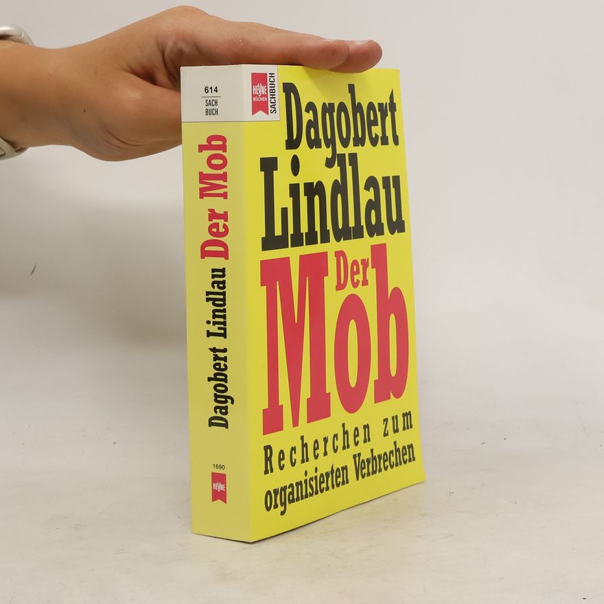 Dagobert Lindlau Der Mob
