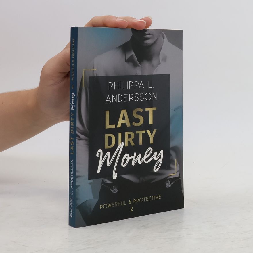 Philippa L. Andersson Last Dirty Money