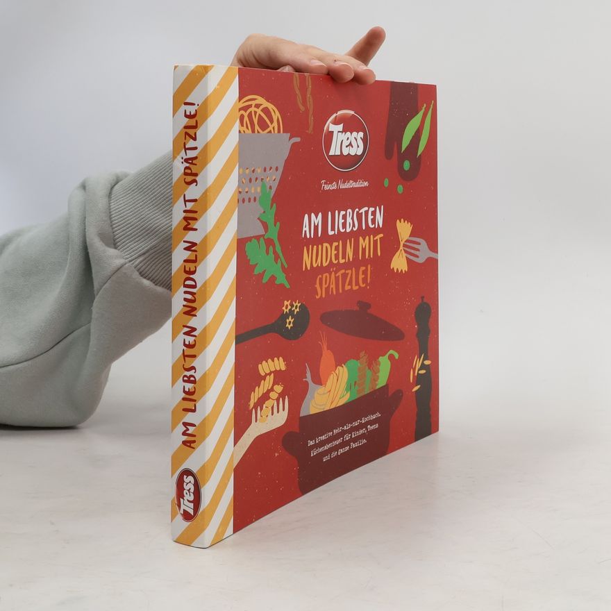 Autorenkollektiv Am liebsten Nudeln mit Spätzle!