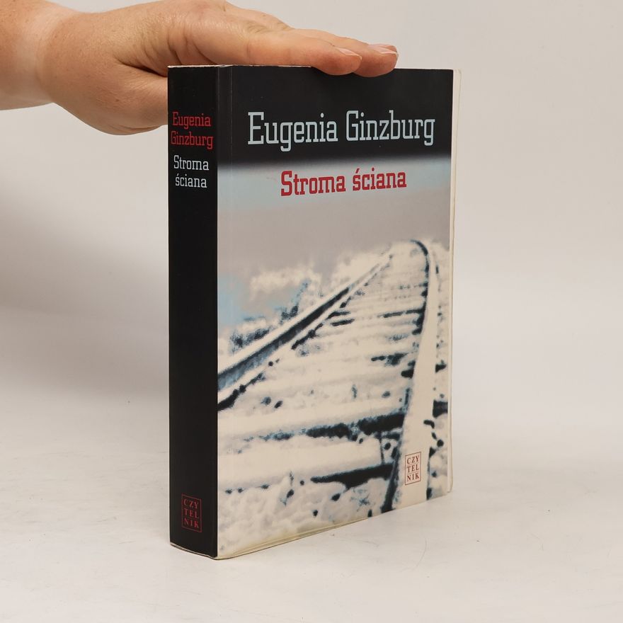 Eugenia Semyonovna Ginzburg Stroma ściana
