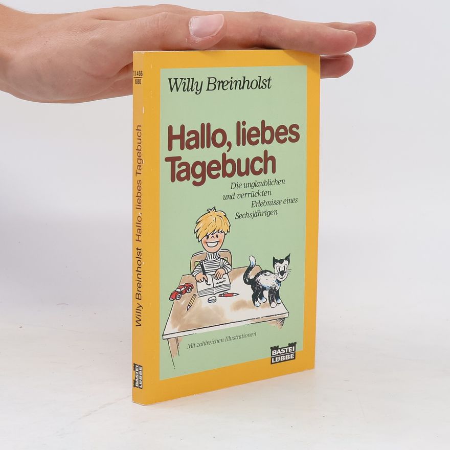 Willy Breinholst Hallo, liebes Tagebuch
