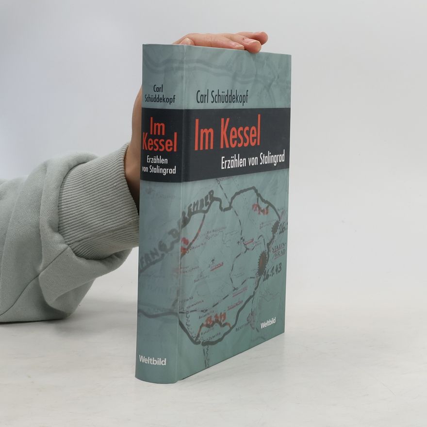 Carl Schüddekopf Im Kessel