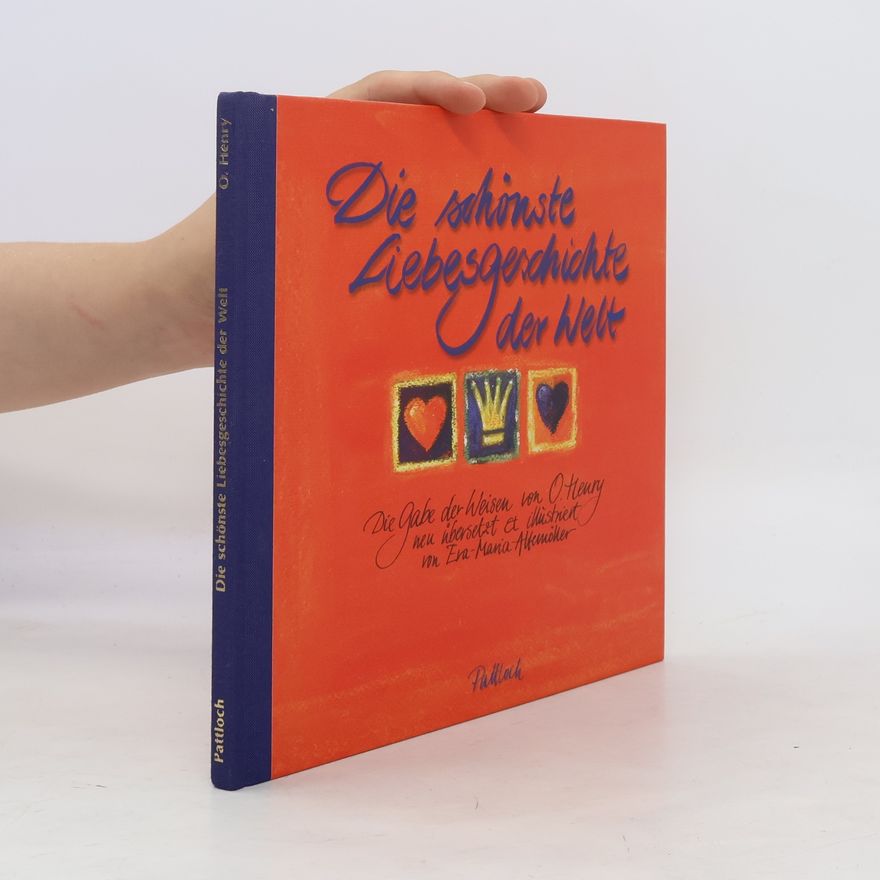 O. Henry Die schönste Liebesgeschichte der Welt
