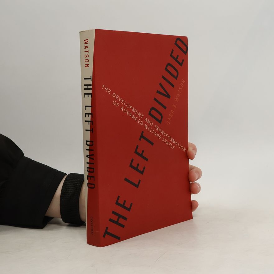 Sara E. Watson The Left Divided