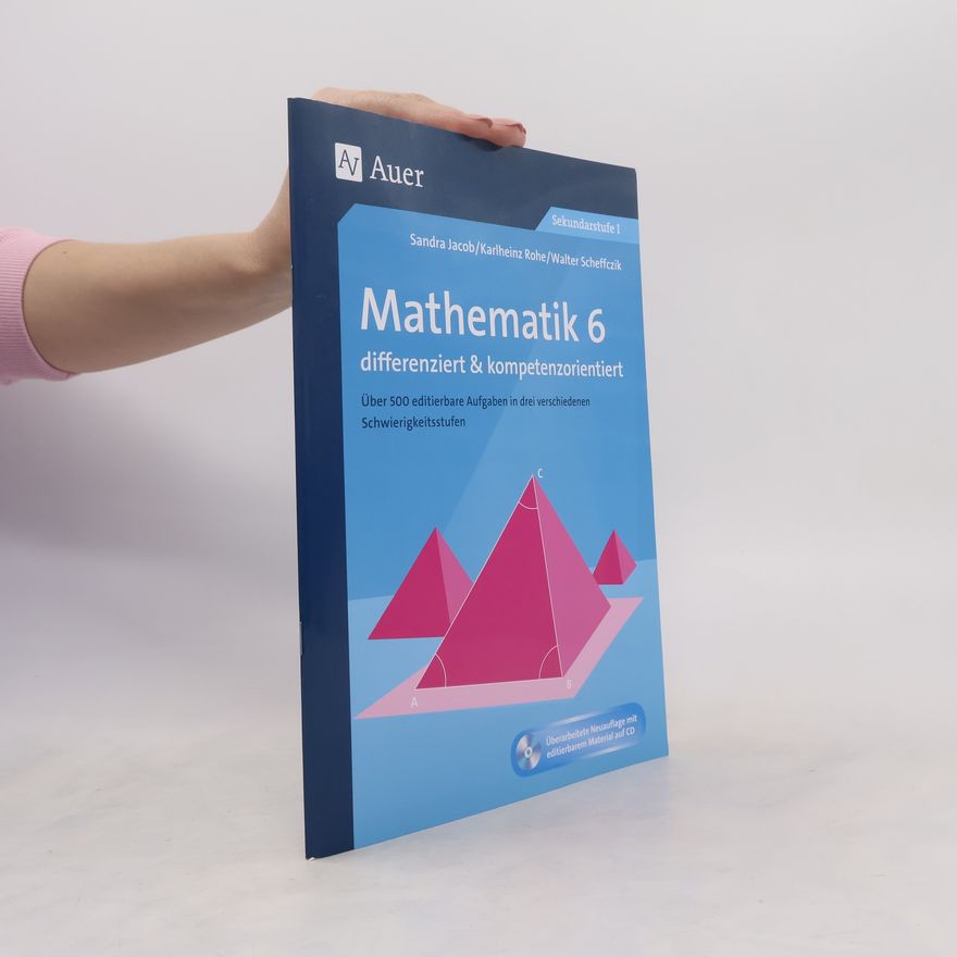 Sandra Jacob Mathematik differenziert & kompetenzorientiert 6