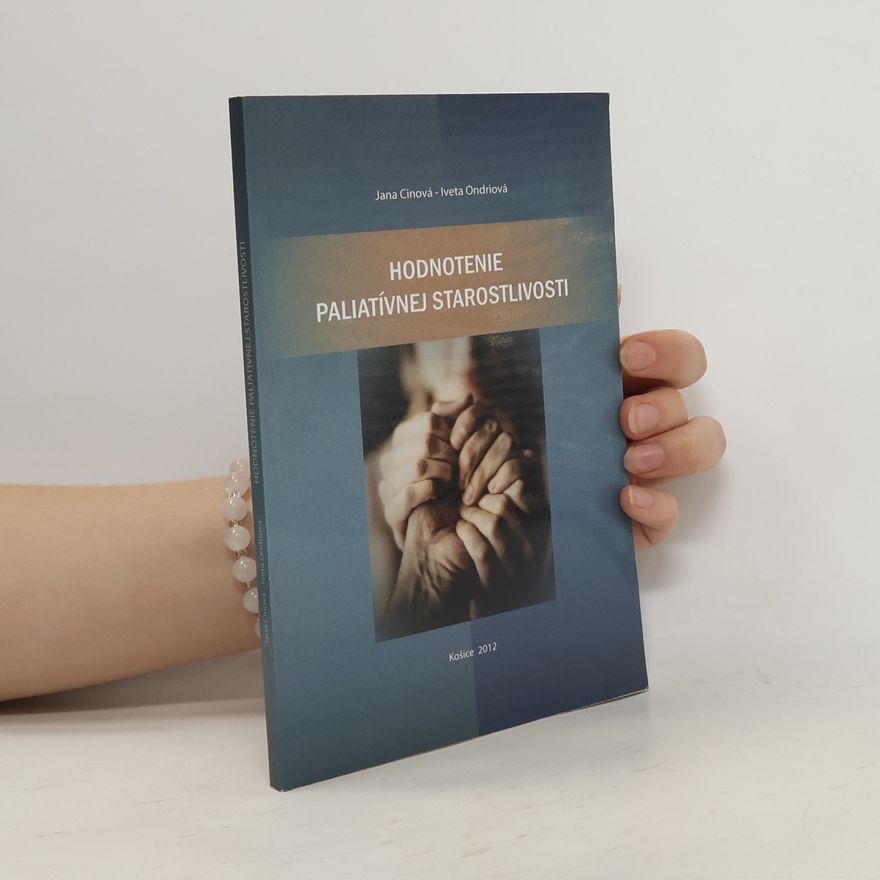Jana Cinová Hodnotenie paliatívnej starostlivosti