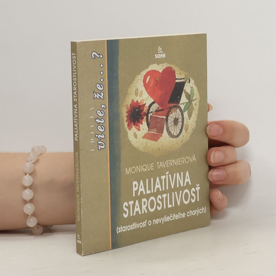 Monique Tavernierová Paliatívna starostlivosť