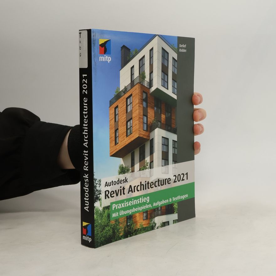 Detlef Ridder Autodesk Revit Architecture 2021