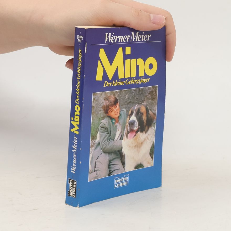 Werner Meier Mino, der kleine Gebirgsjäger