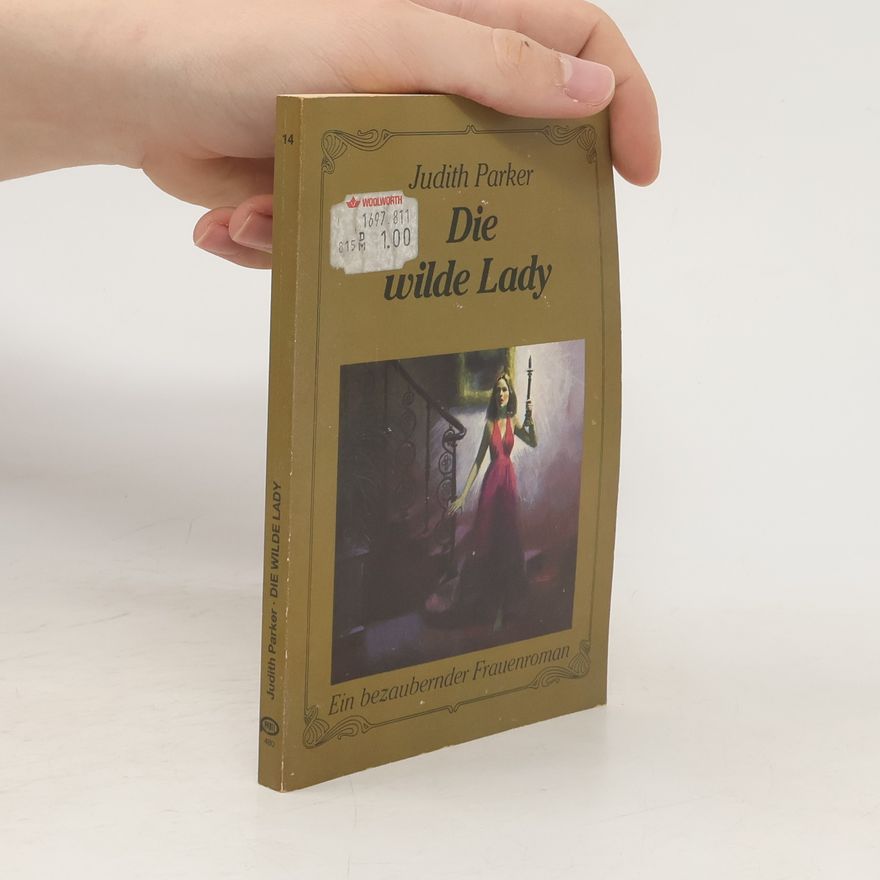 Judith Parker Die wilde Lady