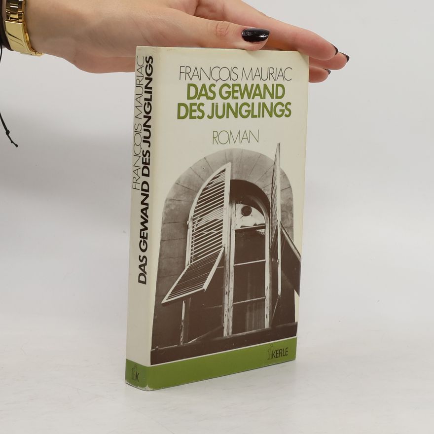 François Mauriac Das gewand des junglings