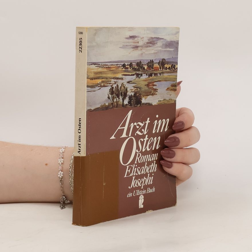 Elisabeth Josephi Arzt im Osten