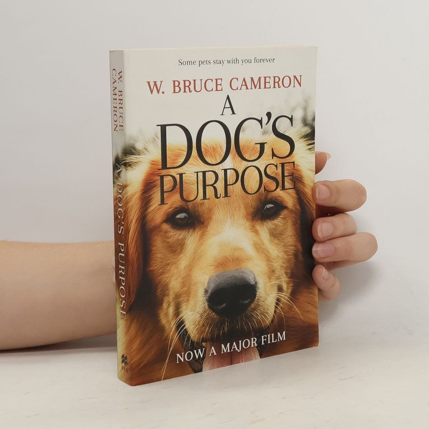 W. Bruce Cameron A dog's purpose