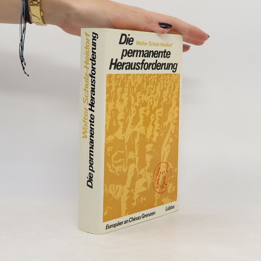 Walter Schulz-Heidorf Die permanente Herausforderung