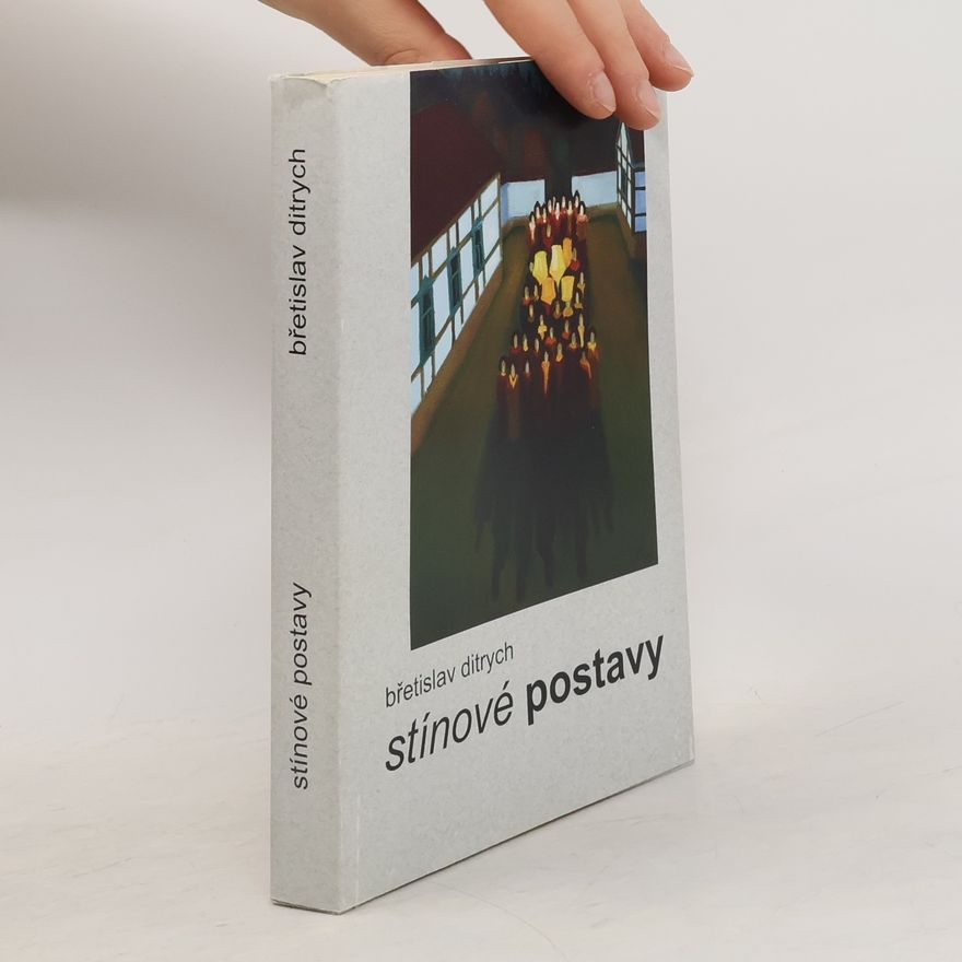 Břetislav Ditrych Stínové postavy