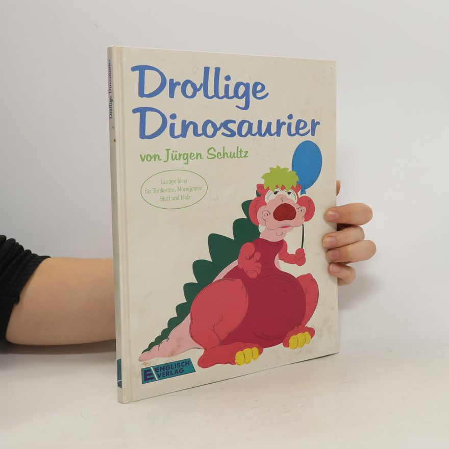 Autorenkollektiv Drollige Dinosaurier
