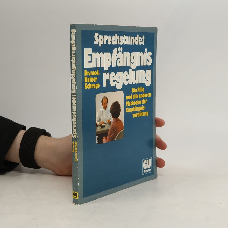 Rainer Schrage Sprechstunde Empfängnisregelung