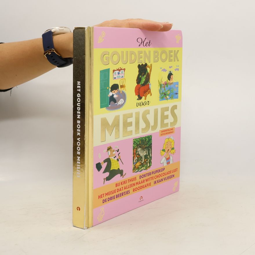 Collectif d'auteurs Het gouden boek voor meisjes