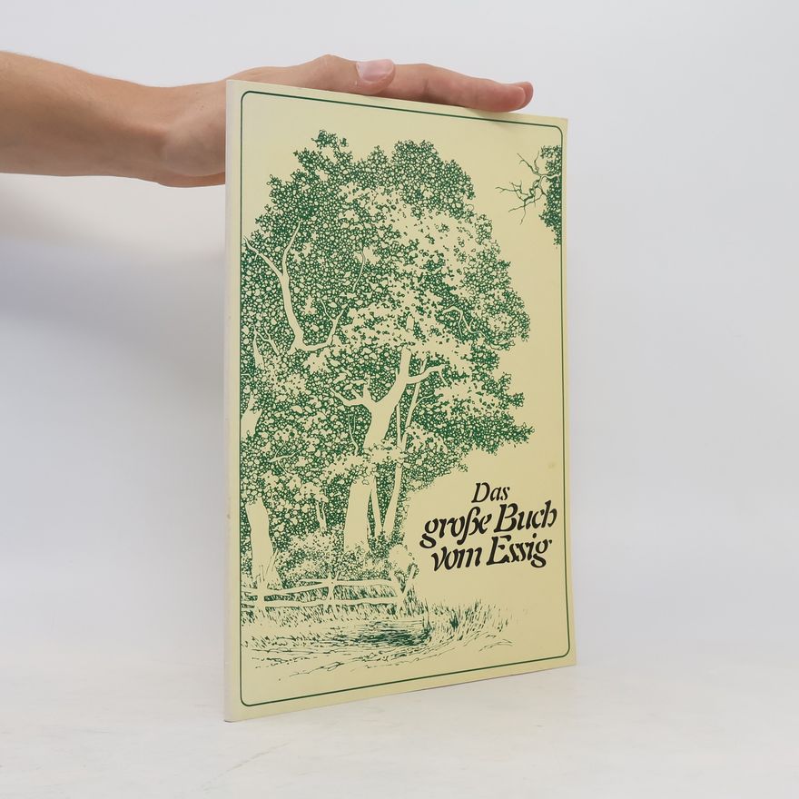 Emily Thacker Das große Buch vom Essig