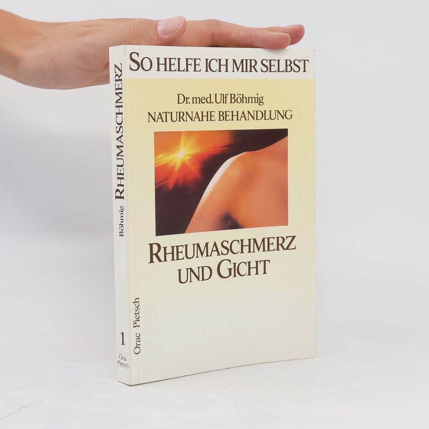 Ulf Böhmig Rheumaschmerz und Gicht