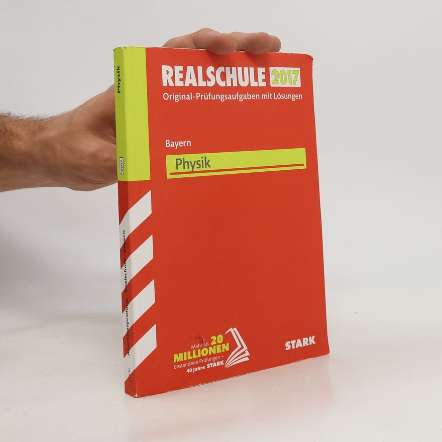 Autorenkollektiv Realschule 2017 - Bayern - Physik