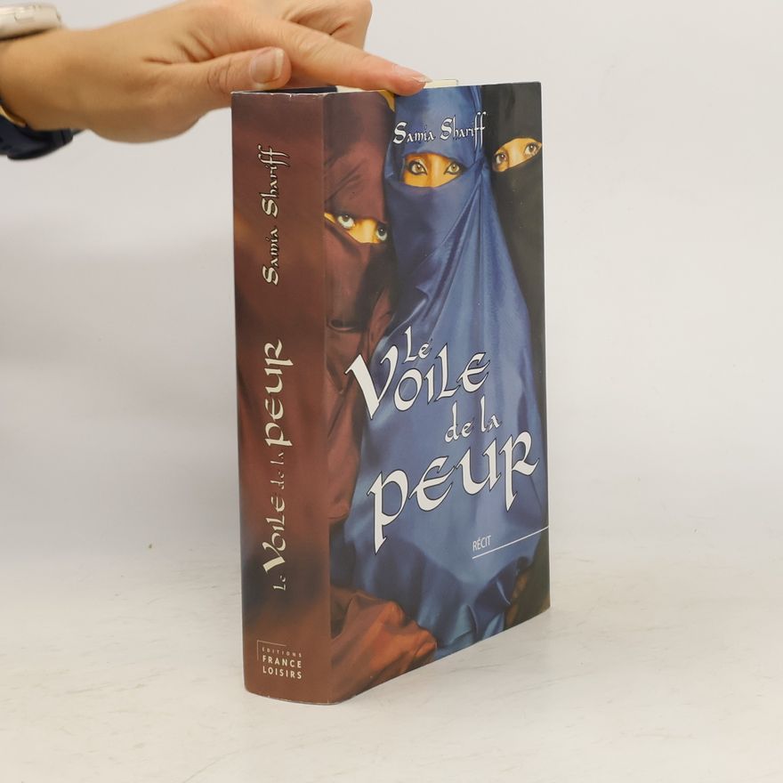 Samia Shariff Le Voile de la peur