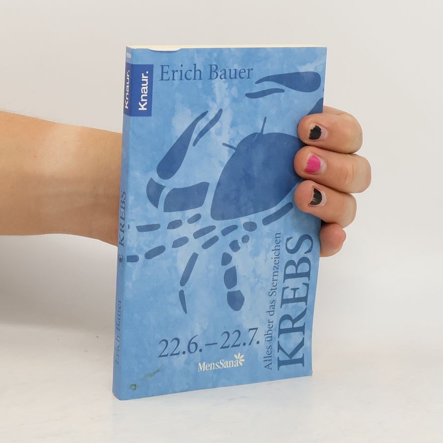 Erich Bauer Alles über das Sternzeichen Krebs