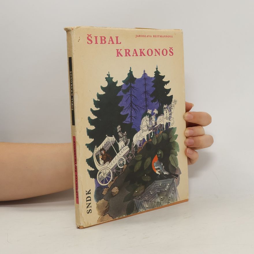 Jaroslava Reitmannová Šibal Krakonoš
