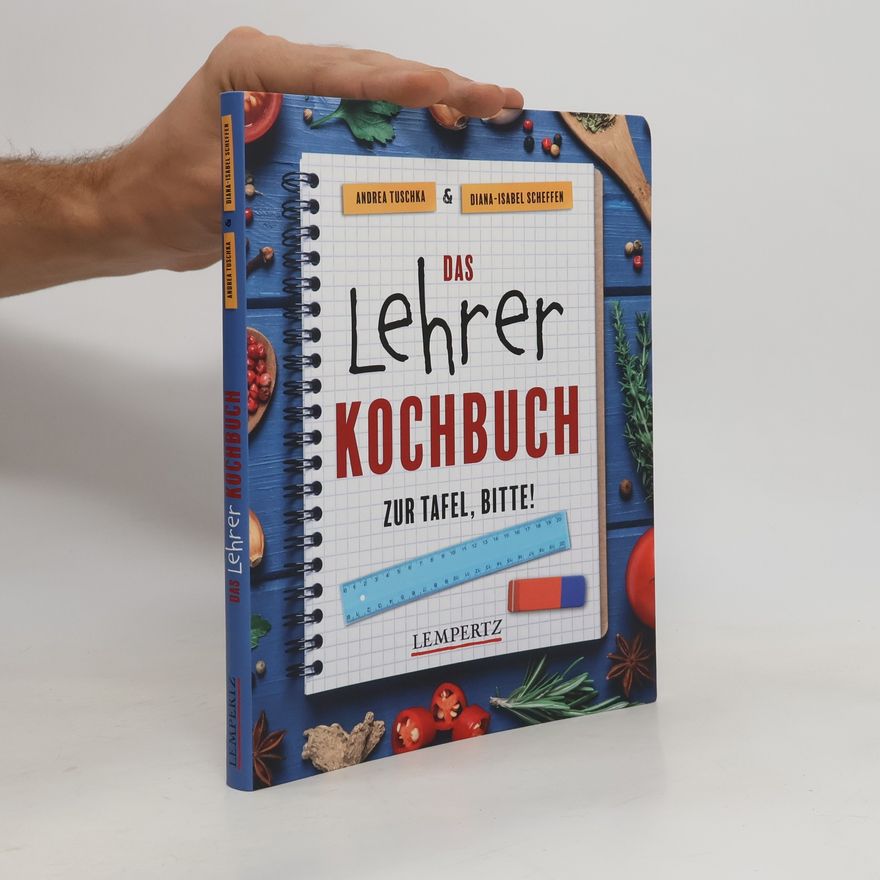 Diana Isabel Scheffen Das Lehrer-Kochbuch