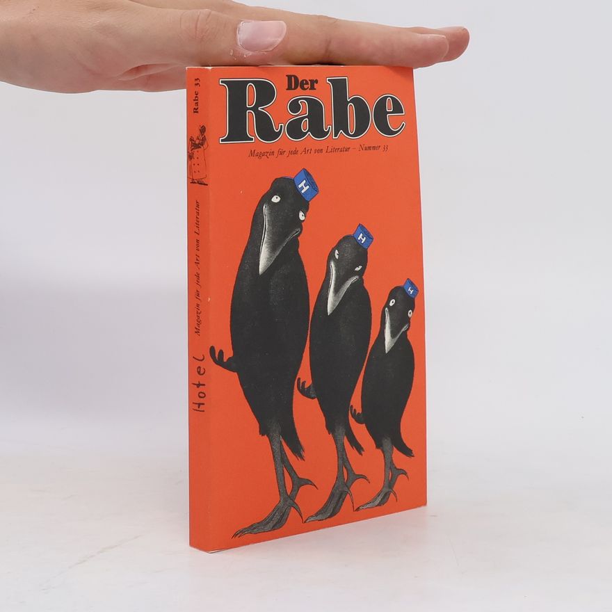 Various authors Der Rabe. Magazin für jede Art von Literatur. 33