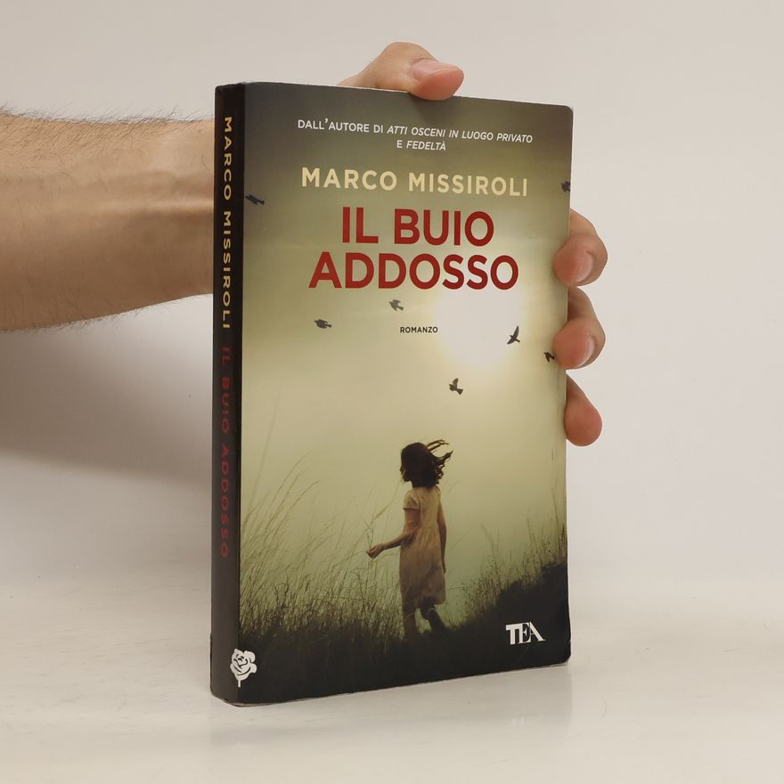 Marco Missiroli Il buio addosso