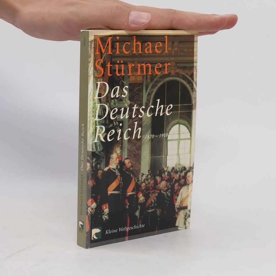 Michael Stürmer Das Deutsche Reich