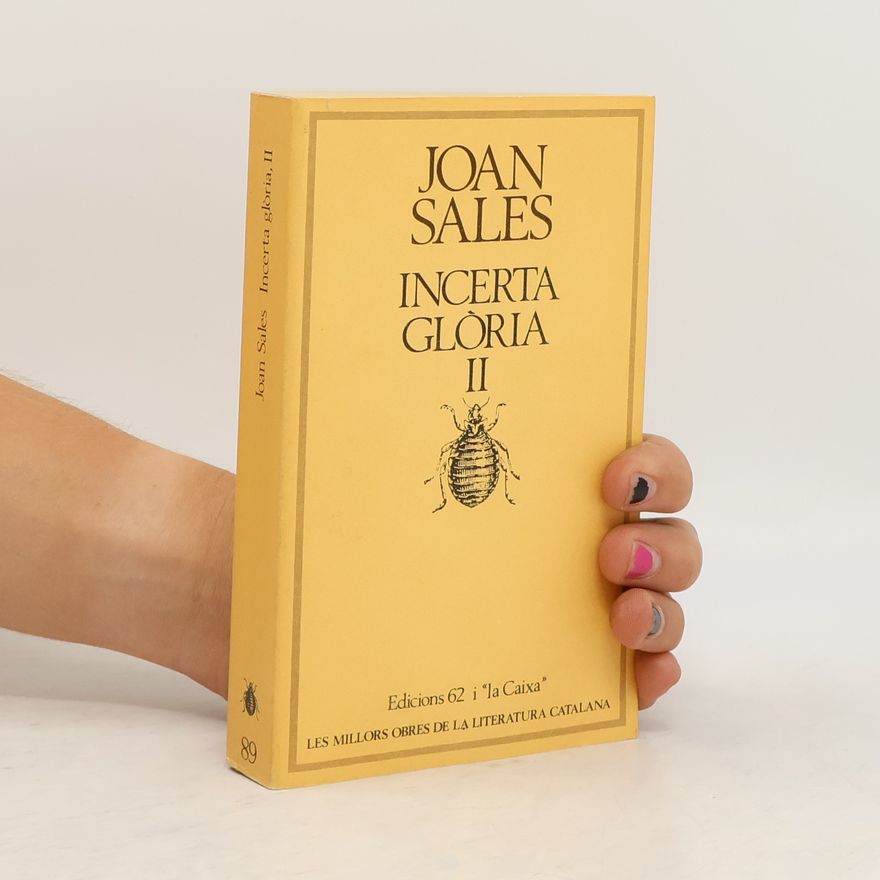 Joan Sales Les millors obres de la literatura catalana - 2: Incerta glòria